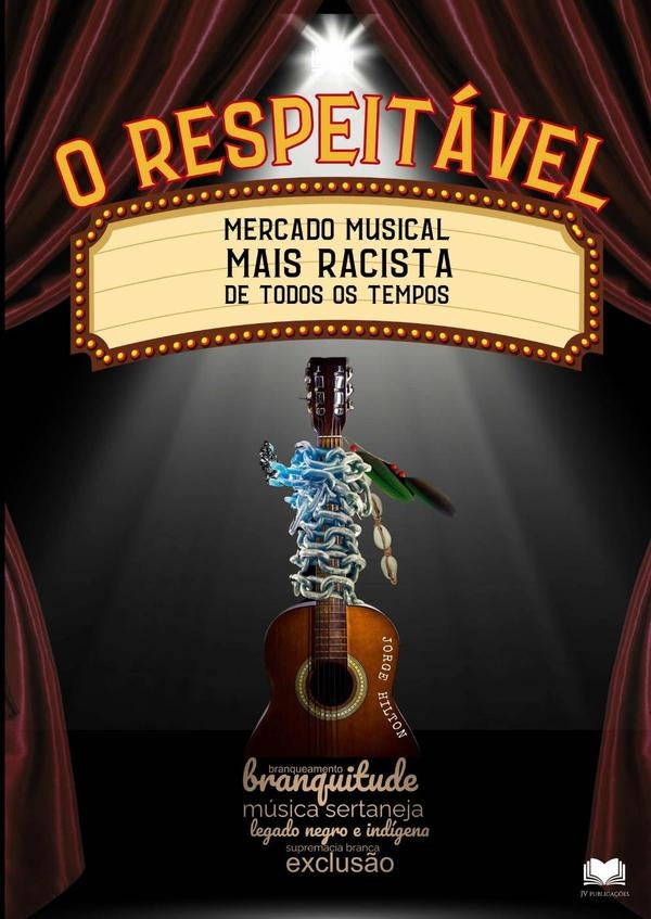O Respeitável Mercado Musical Mais Racista De Todos Os Tempos | Jorge Hilton