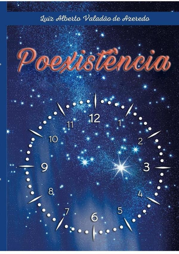 Poexistência | Luiz Alberto Valadão De Azeredo, Alberto Valad...