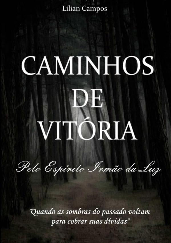 Caminhos De Vitória | Lilian Campos