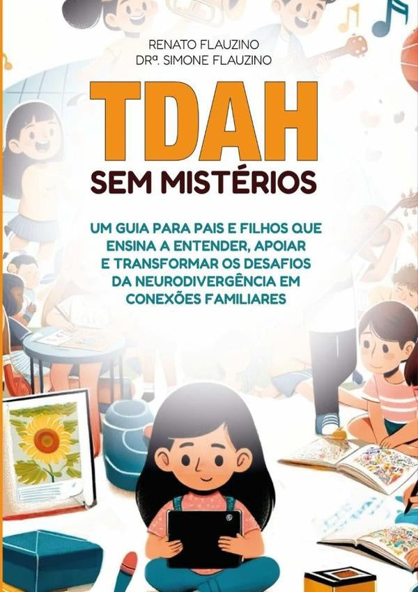 Tdah Sem Mistérios | Renato Flauzino