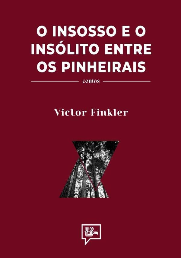 O Insosso E O Insólito Entre Os Pinheirais | Victor Finkler