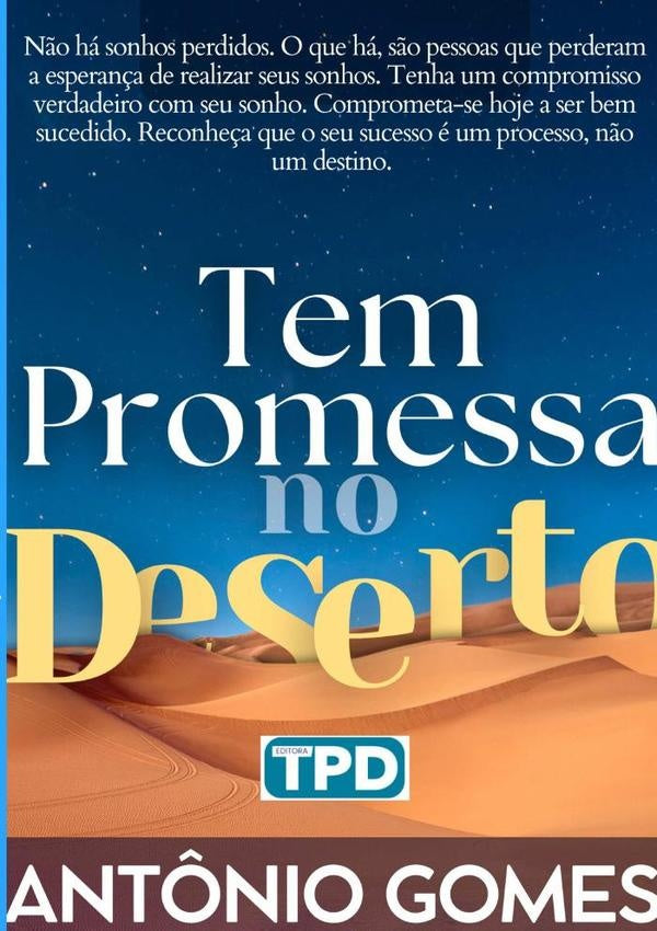 Tem Promessa No Deserto | Antônio Gomes