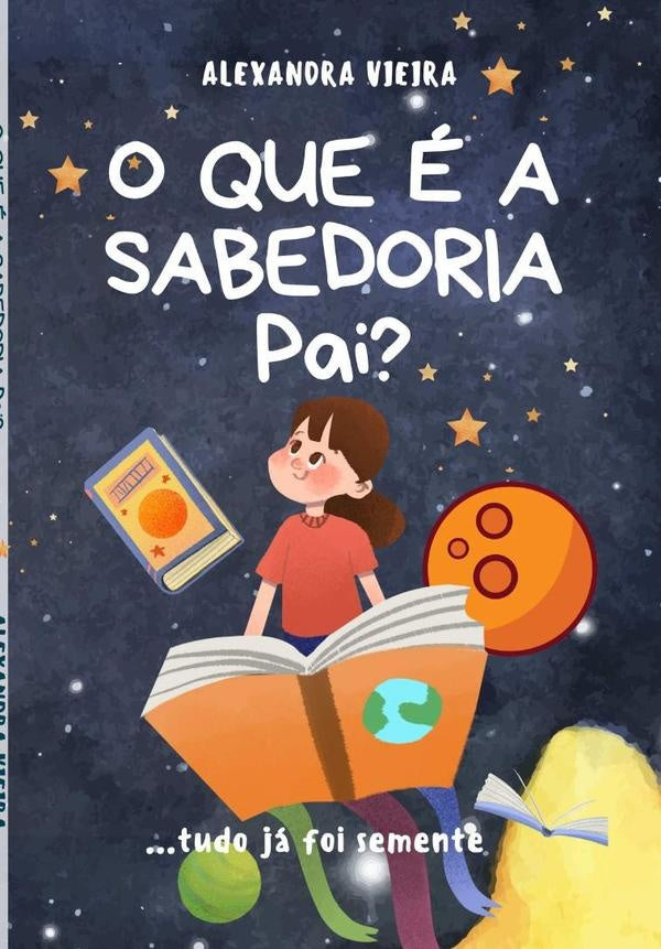 O Que É A Sabedoria Pai? | Alexandra Vieira