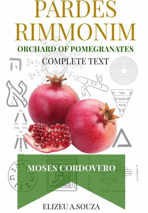 Pardes Rimonim - Annotated - Definitive Edition | Elizeu Antônio De Souza