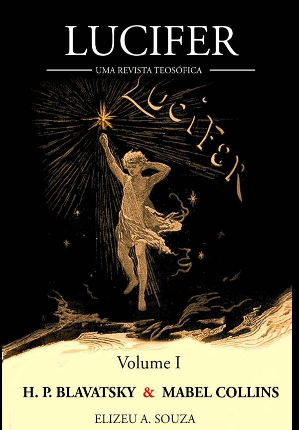 Revista Lucifer - Helena P. Blavatsky E Mabel Collins | Elizeu Antônio De Souza