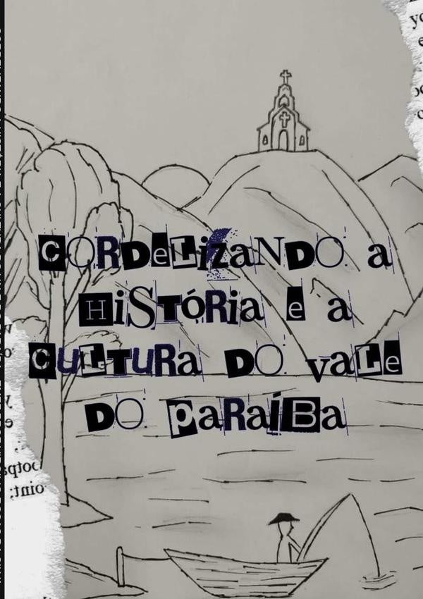 Cordelizando A História E A Cultura Do Vale Do Paraíba | Emef Prof Virgilio Rosas Da Silva