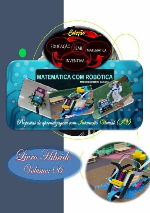 Matemática Com Robótica: Parque De Diversões | Marcos Roberto Da Silva