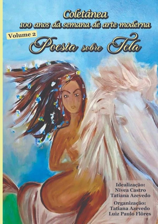 Poesia Sobre Tela | Vários autores, Vários autores y otros