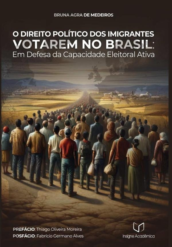 O Direito Político Dos Imigrantes Votarem No Brasil | Agra De Medeiros, De Medeiros y otros