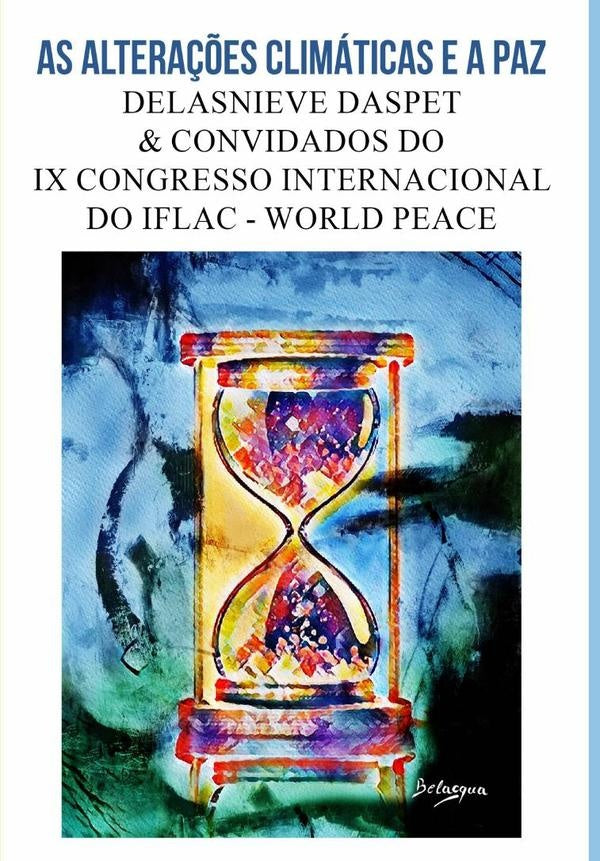 As Alterações Climáticas E A Paz | Delasnieve Daspet
