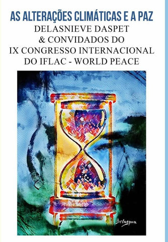 As Alterações Climáticas E A Paz | Delasnieve Daspet
