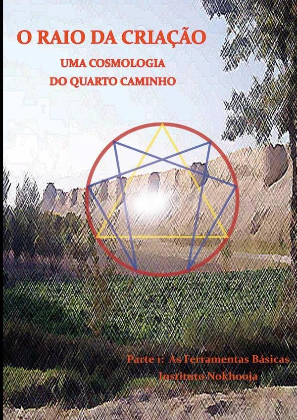 O Raio Da Criação | Instituto Nokhooja