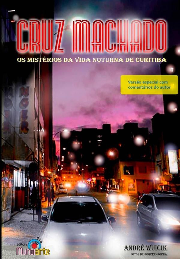 Cruz Machado | André Rogal Wuicik