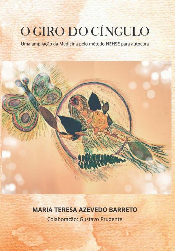O Giro Do Cíngulo | Maria Teresa Azevedo Barreto