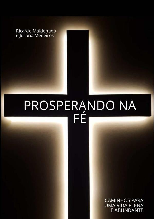 Prosperando Na Fé | Ricardo Maldonado E Juliana Medeiros