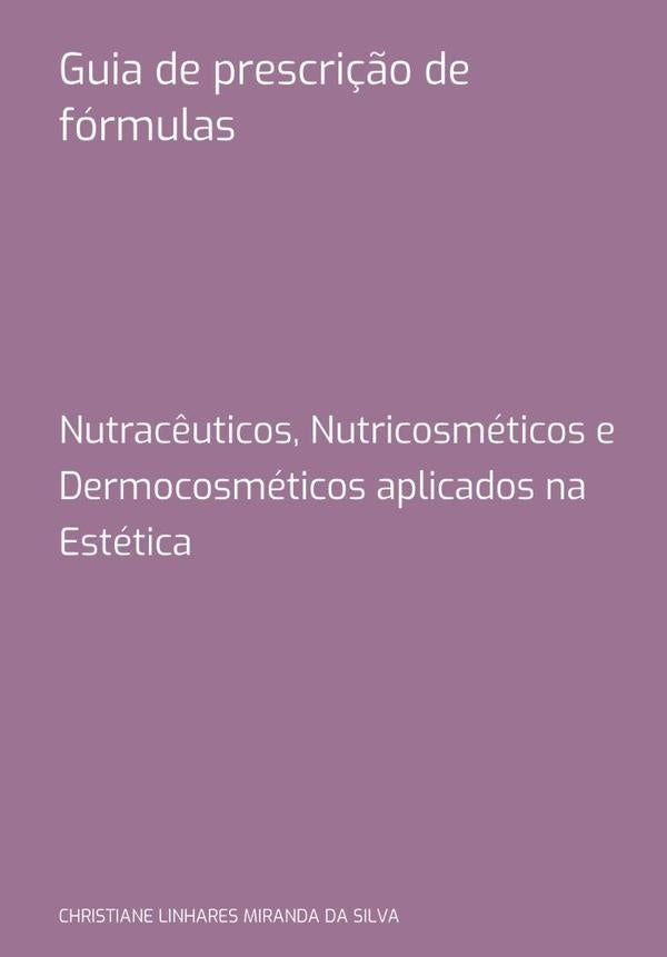 Guia De Prescrição De Fórmulas | Christiane Linhares Miranda Da Silva
