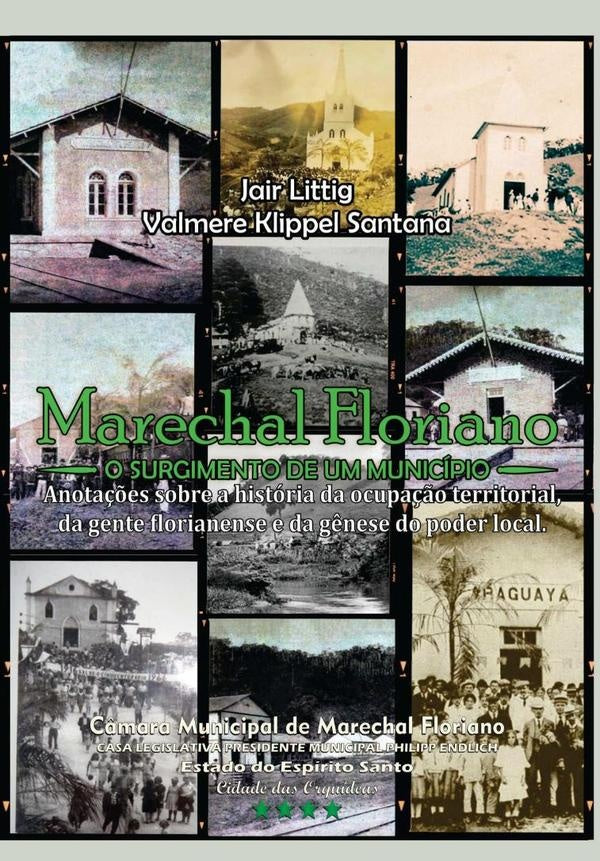 Marechal Floriano | Valmere Klippel Santana, Littig y otros