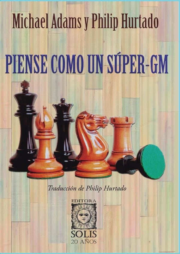 Piense como un Súper-GM - MX | Hurtado, Adams