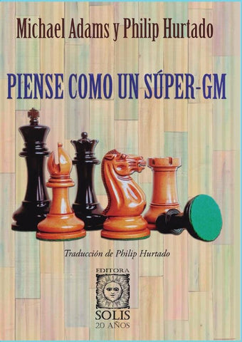 Piense como un Súper-GM - MX | Hurtado, Adams