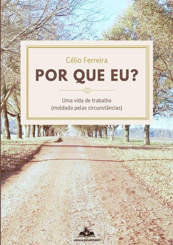Por Que Eu? | Célio Ferreira