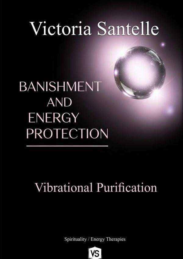 Banishment And Energy Protection | Santelle/ Virginia Santos, Santelle