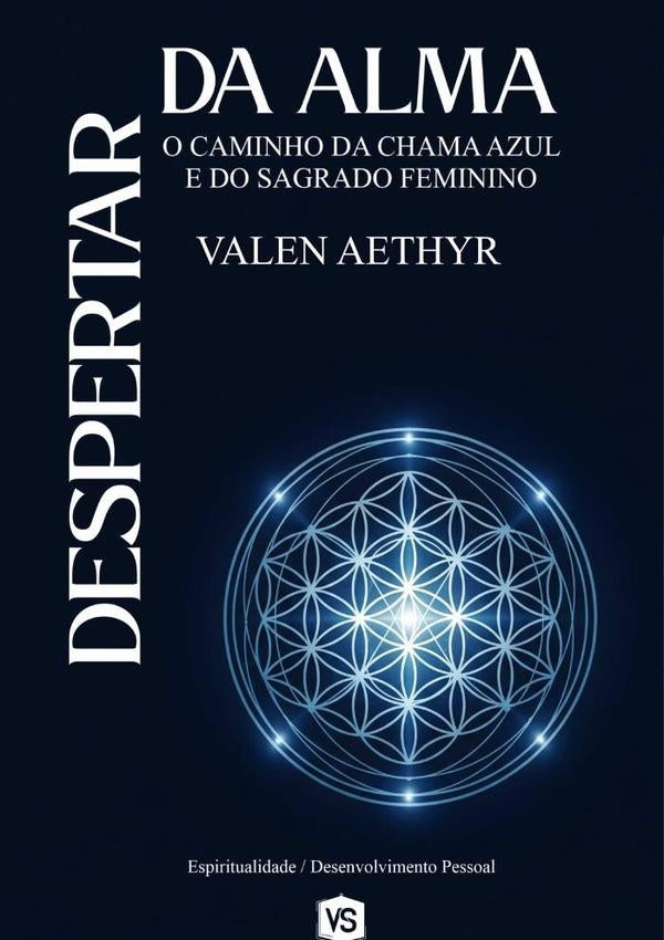 Despertar Da Alma | Valen Aethyr / Virginia Santos