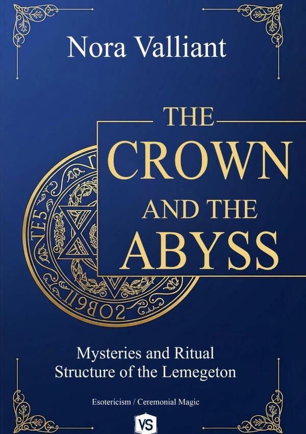 The Crown And The Abyss | Nora Valliant/ Virginia Santos