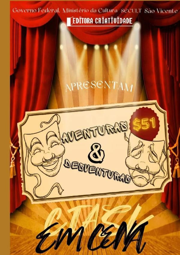 As Aventuras & Desventuras .. Sv Em Cena | Edgar Henrique Siqueira