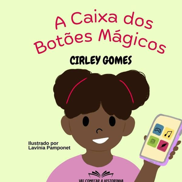 A Caixa De Botões Mágicos | Cirley Gomes