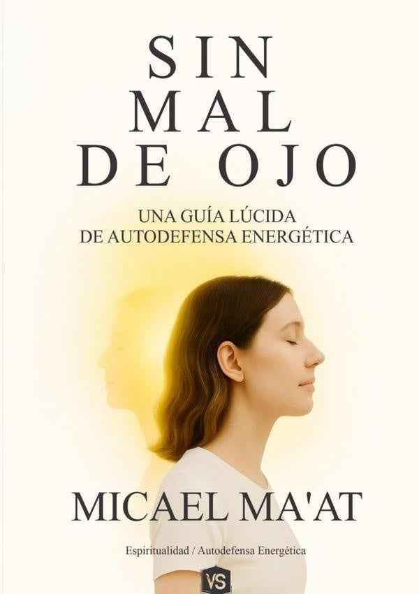 Sin Mal De Ojo | Micael Ma'at / Virginia Santos