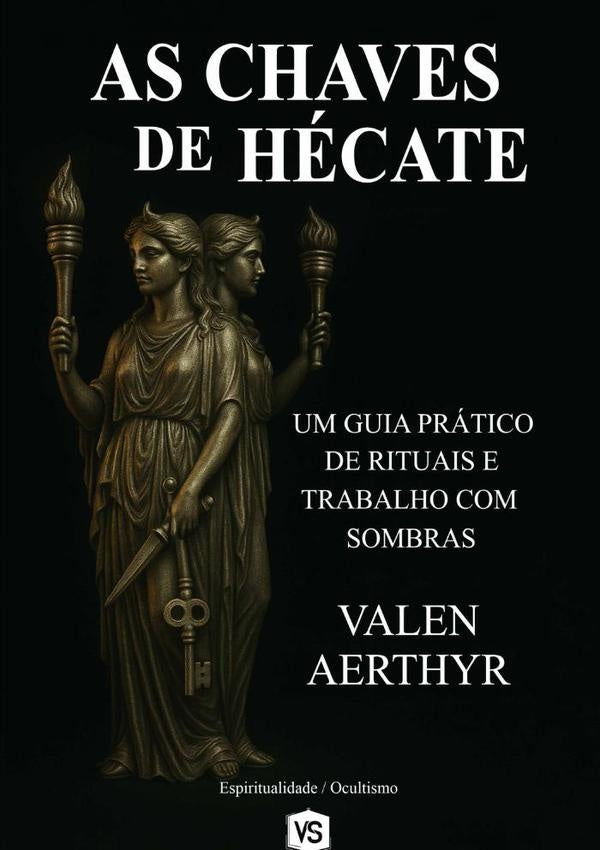 As Chaves De Hécate | Valen Aethyr / Virginia Santos