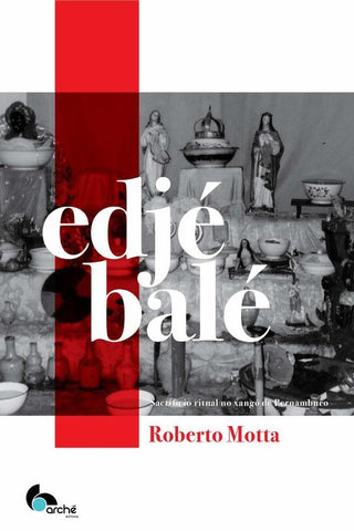 Edjé balé  | Roberto Motta