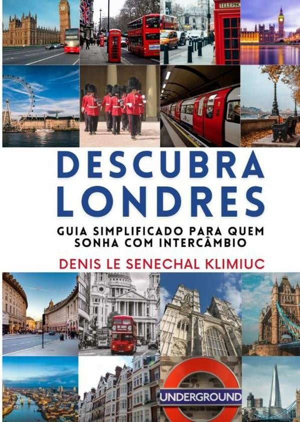 Descubra Londres | Denis Le Senechal Klimiuc