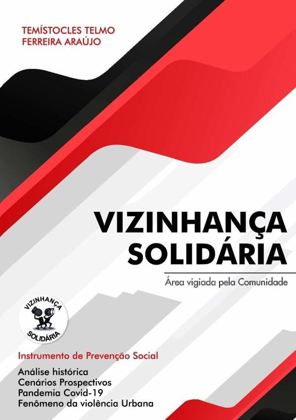Vizinhança Solidária | Temístocles Telmo Ferreira Araújo