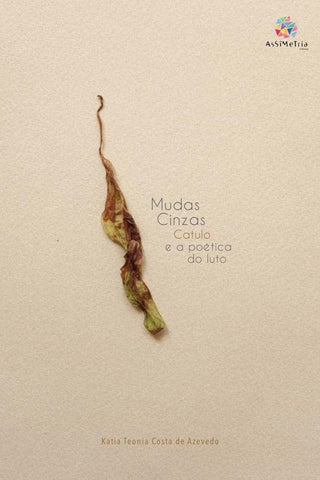 Mudas cinzas | Katia Teonia Costa de Azevedo