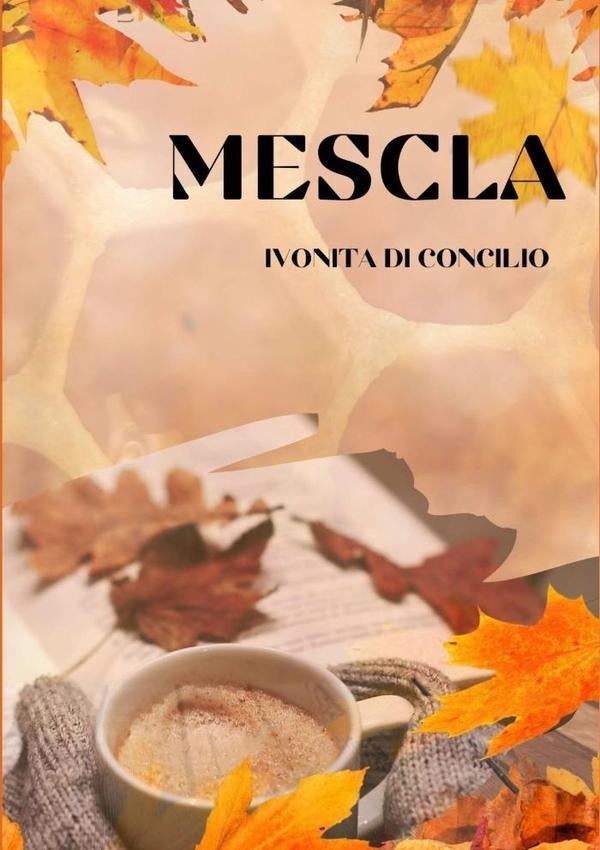 Mescla | Ivonita Di Concilio