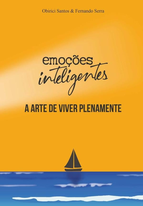 Emoções Inteligentes | Santos, Fernando Serra