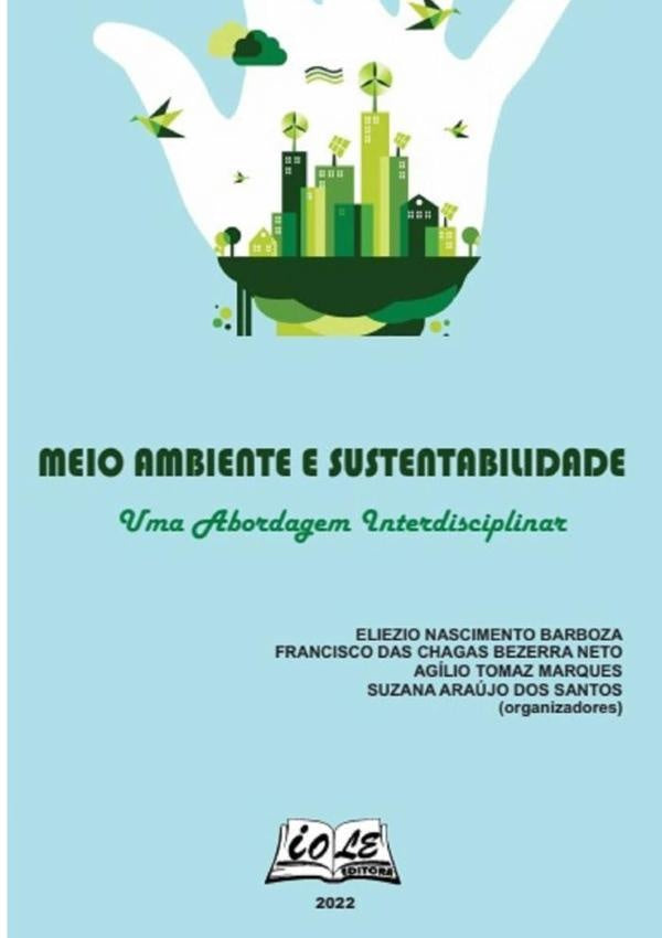 Meio Ambiente E Sustentabilidade: Uma Abordagem Interdisciplinar | Suzana Santos (orgs), Barboza y otros