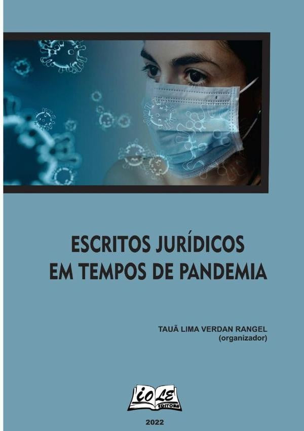 Escritos Jurídicos Em Tempos De Pandemia | Tauã Lima Verdan Rangel (organizador), Lima Ve...