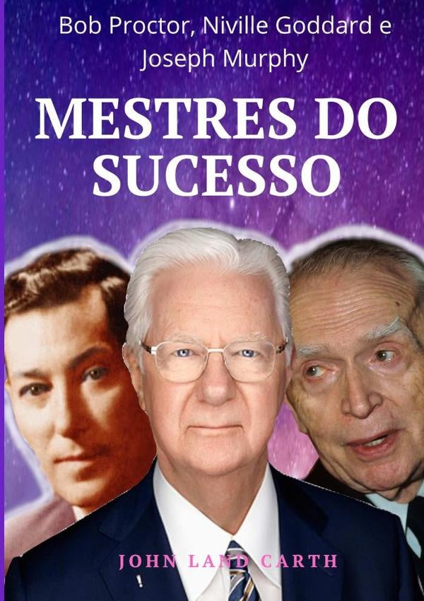 Mestres Do Sucesso | John Land Carth