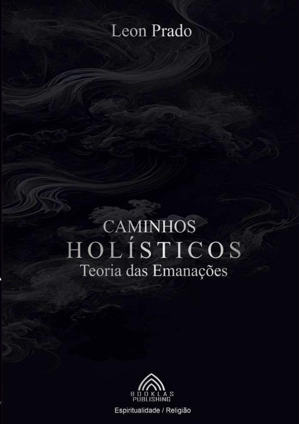 Caminhos Holísticos | Leon Prado/ Luis Santos