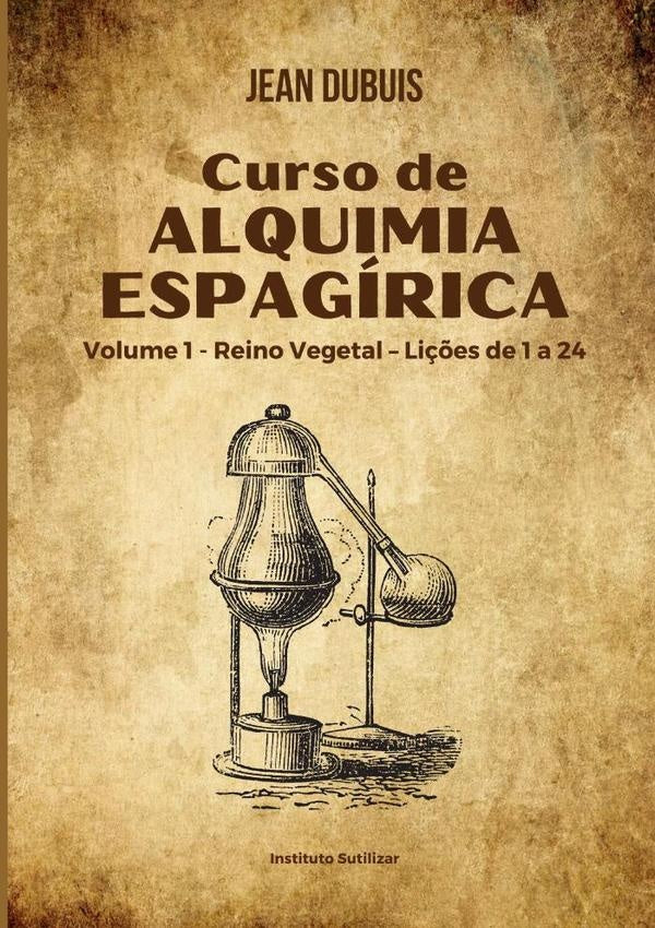 Curso De Alquimia Espagírica | Jean Dubuis