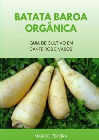 Batata Baroa Orgânica | Márcio Pereira