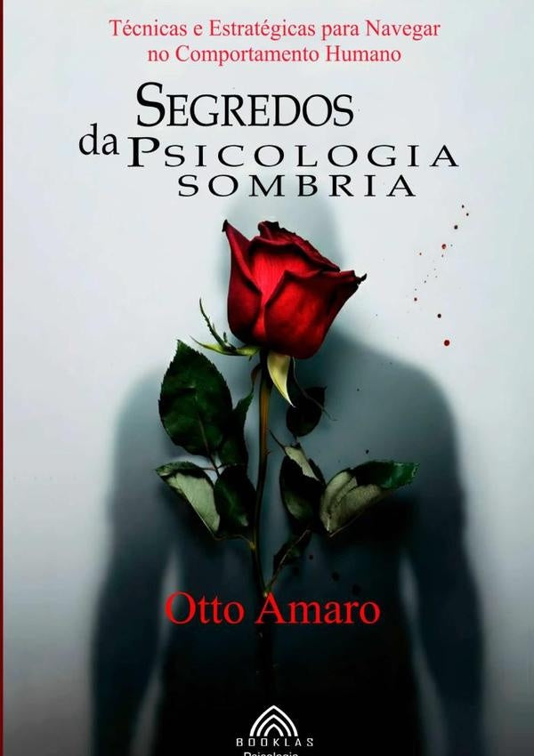 Segredos Da Psicologia Sombria | Otto Amaro/luiz Santos