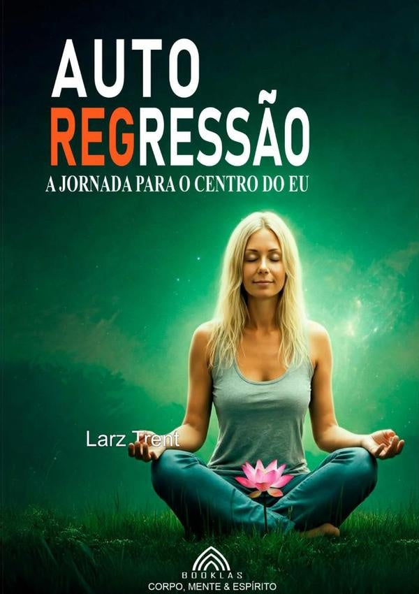 Autoregressão | Larz Trent/ Luiz Santos