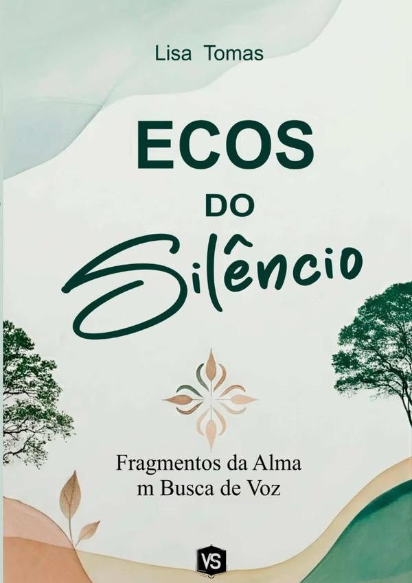 Ecos Do Silêncio | Lisa Tomas/virginia Santos