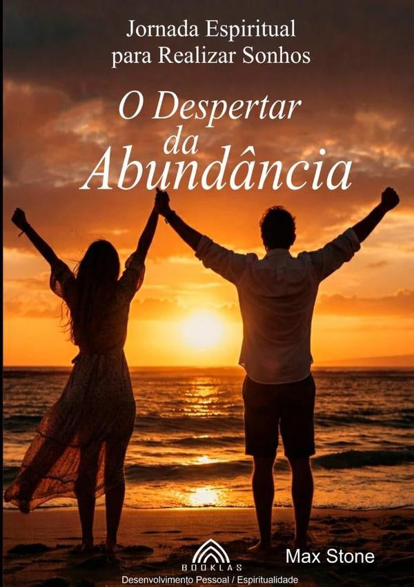 O Despertar Da Abundância | Sant , Stone/ Luiz Santos