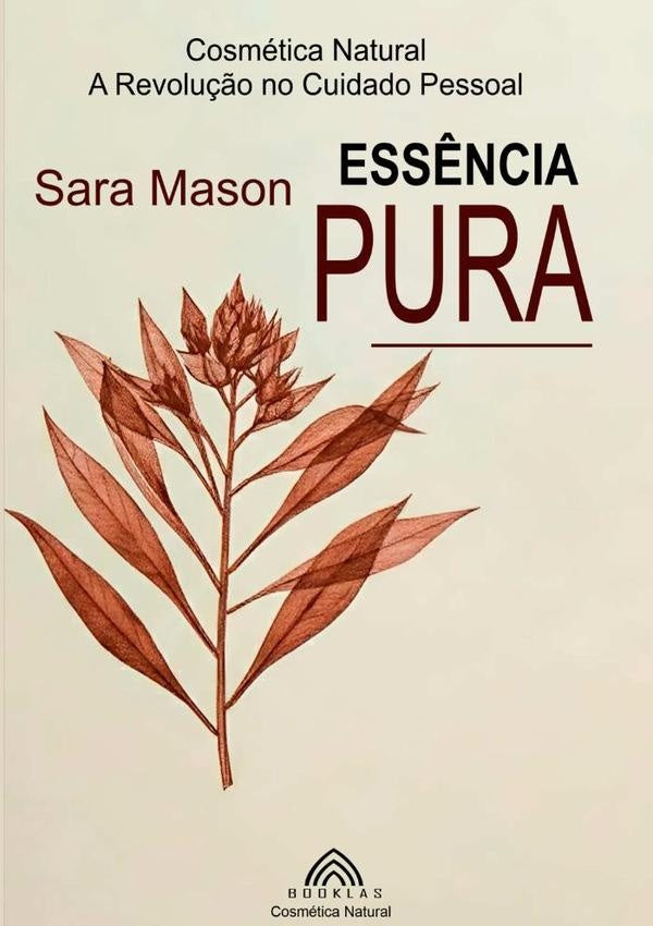 Essência Pura | Sara Mason/ Luiz Santos