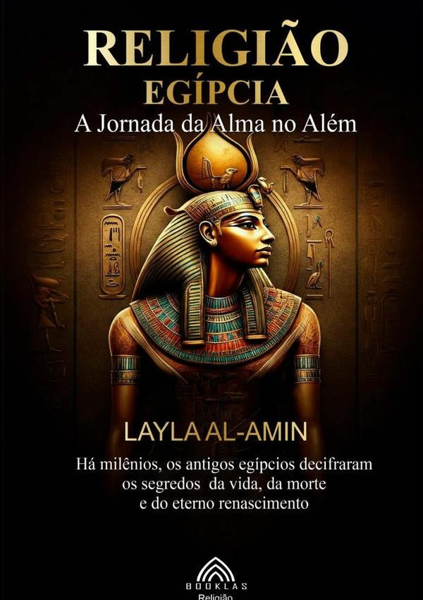Religião Egípcia | Layla Al-amin/ Luiz Santos