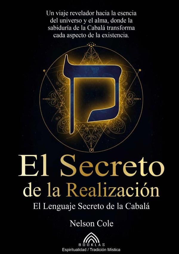 El Secreto De La Realización | Nelson Cole / Luiz Santos